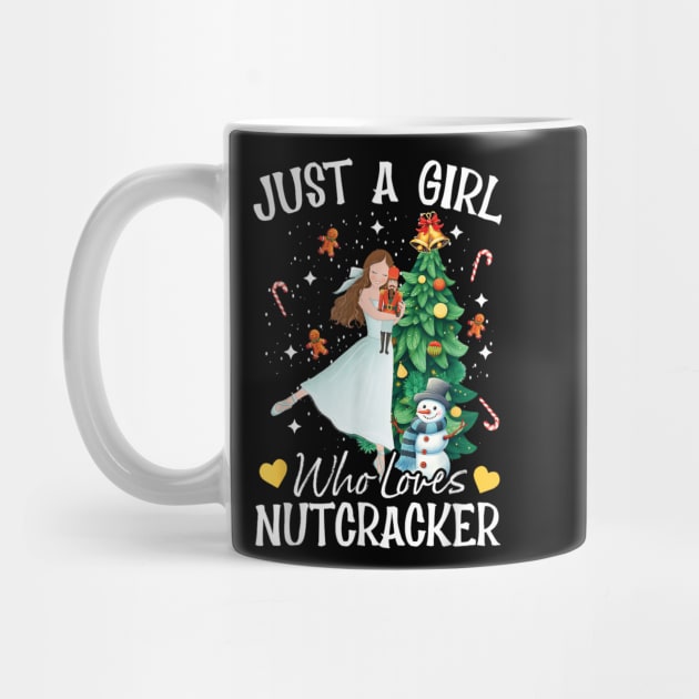 Just A Girl Who Loves Nutcrackers Christmas Ballet Dancing by rhazi mode plagget